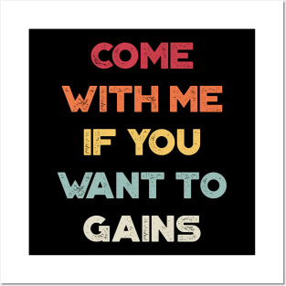 Come With Me If You Want To Gains Funny Vintage Retro (Sunset) Posters and Art